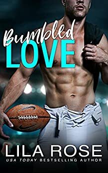 Bumbled Love: plus-size sports romance by Lila Rose