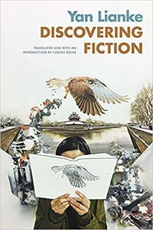 Discovering Fiction by Yan Lianke