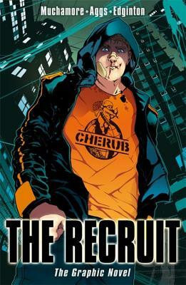 The Recruit (Graphic Novel) by Robert Muchamore, Ian Edginton