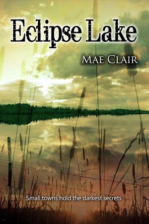 Eclipse Lake by Mae Clair