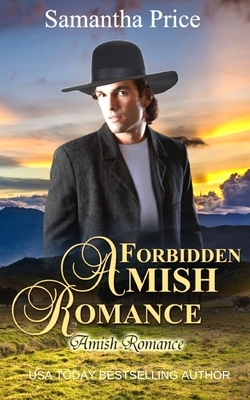 Forbidden Amish Romance by Samantha Price