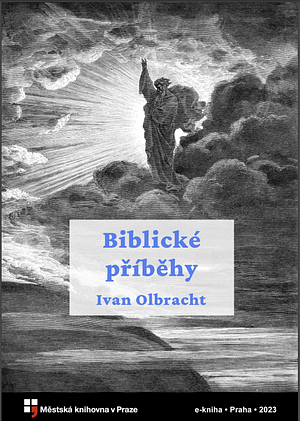 Biblické příběhy by Ivan Olbracht