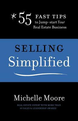 Selling Simplified by Michelle Moore