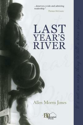 Last Year's River by Allen Morris Jones