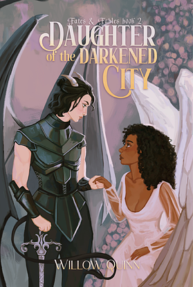 Daughter of The Darkened City by Willow Quinn