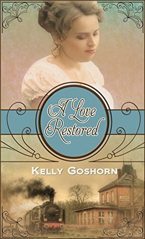A Love Restored by Kelly J. Goshorn