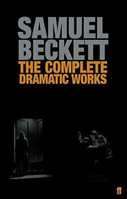 The Complete Dramatic Works by Samuel Beckett