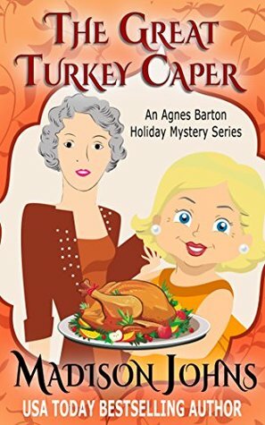 The Great Turkey Caper by Madison Johns