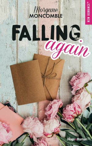 Falling again by Morgane Moncomble