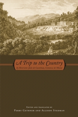 A Trip to the Country by Henriette-Julie de Castelnau de Murat