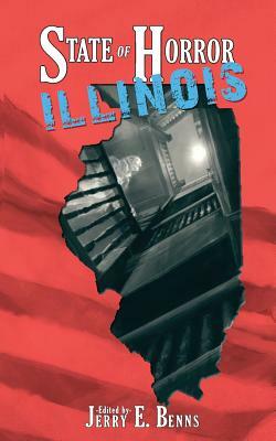 State of Horror: Illinois by Stuart Conover, Eric I. Dean, Frank J. Edler