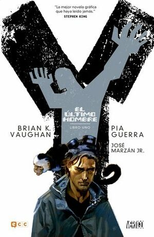 Y, el último hombre: Libro uno by Brian K. Vaughan