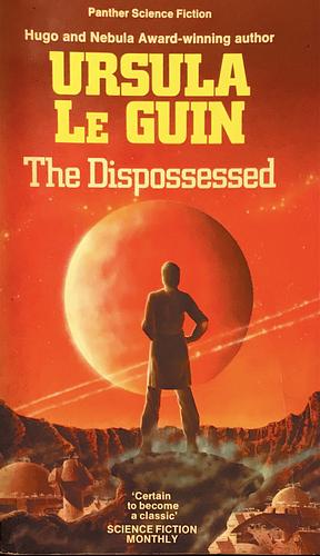 The Dispossessed by Ursula K. Le Guin