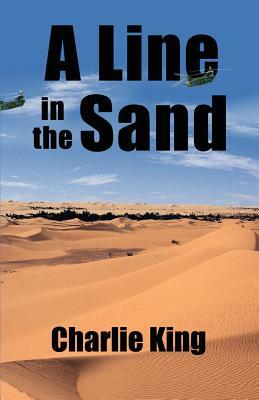A Line in the Sand by Charlie King