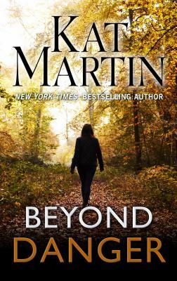 Beyond Danger by Kat Martin