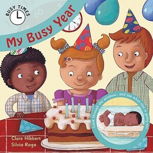 My Busy Year by Clare Hibbert