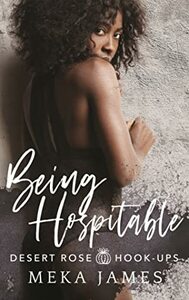 Being Hospitable by Meka James
