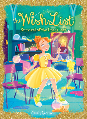 May the Best Godmother Win! (The Wish List #4) by Sarah Aronson