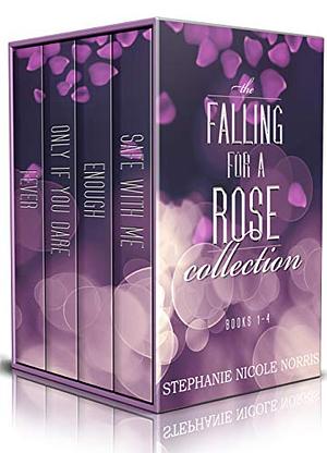 A Falling For a Rose Collection Books 1 - 4 by Stephanie Nicole Norris