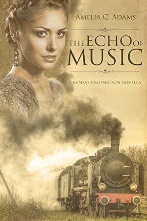 The Echo of Music by Amelia C. Adams