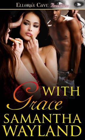 With Grace by Samantha Wayland