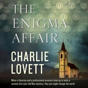 The Enigma Affair by Charlie Lovett