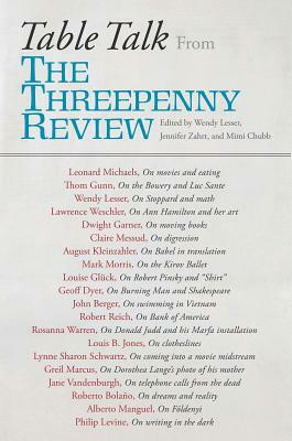 Table Talk: From the Threepenny Review by 