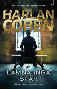 Lämna inga spår by Harlan Coben