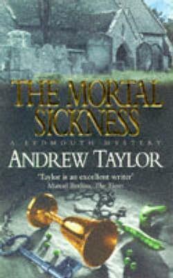 The Mortal Sickness by Andrew Taylor