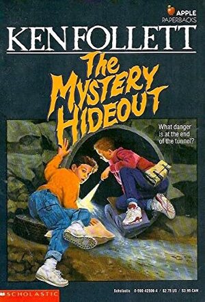 The Mystery Hideout by Ken Follett, Stephen Marchesi