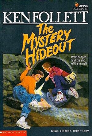 The Mystery Hideout by Stephen Marchesi, Ken Follett