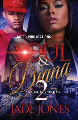 Soul and Diana 2 by Jade Jones