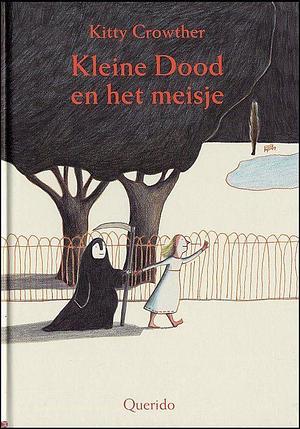 Kleine Dood en het meisje by Kitty Crowther