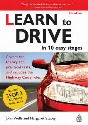 Learn to Drive: In 10 Easy Stages by J.C. Wells, Margaret Stacey