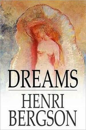 Dreams by Henri Bergson