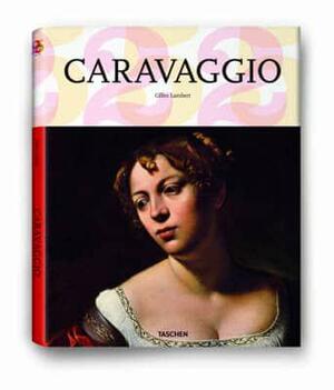 Caravaggio by Gilles Lambert, Gilles Néret