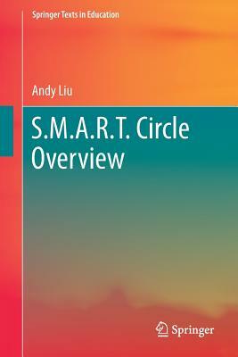 S.M.A.R.T. Circle Overview by Andy Liu