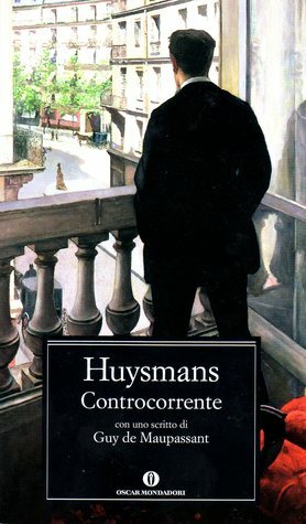 Controcorrente by Joris-Karl Huysmans, Fabrizio Ascari