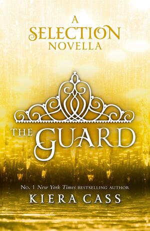 The Guard by Kiera Cass