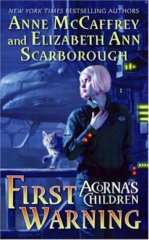 First Warning by Elizabeth Ann Scarborough, Anne McCaffrey