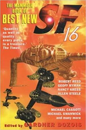 The Mammoth Book of Best New SF 16 by Gardner Dozois