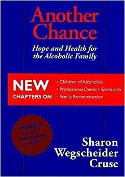 Another Chance: Hope and Health for the Alcoholic Family by Sharon Wegscheider-Cruse