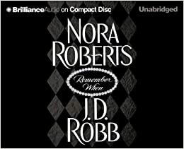 Remember When by Nora Roberts