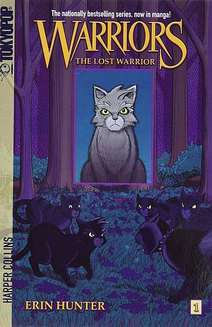 Warriors: Graystripe, #1: The Lost Warrior by Erin Hunter