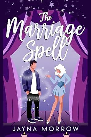 The Marriage Spell by Jayna Morrow