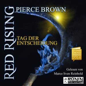 Tag der Entscheidung by Pierce Brown