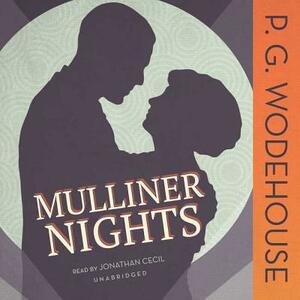 Mulliner Nights by P.G. Wodehouse