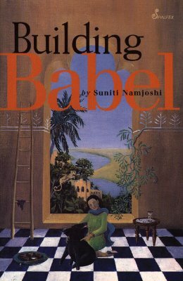 Building Babel by Suniti Namhoshi, Suniti Namjoshi