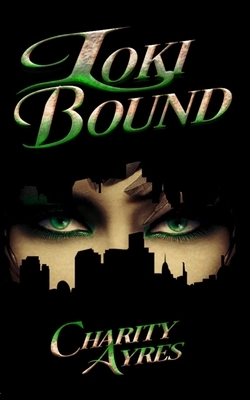 Loki Bound by Charity Ayres