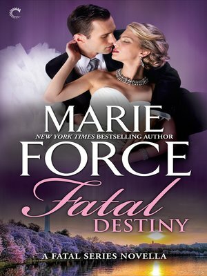 Fatal Destiny by Marie Force